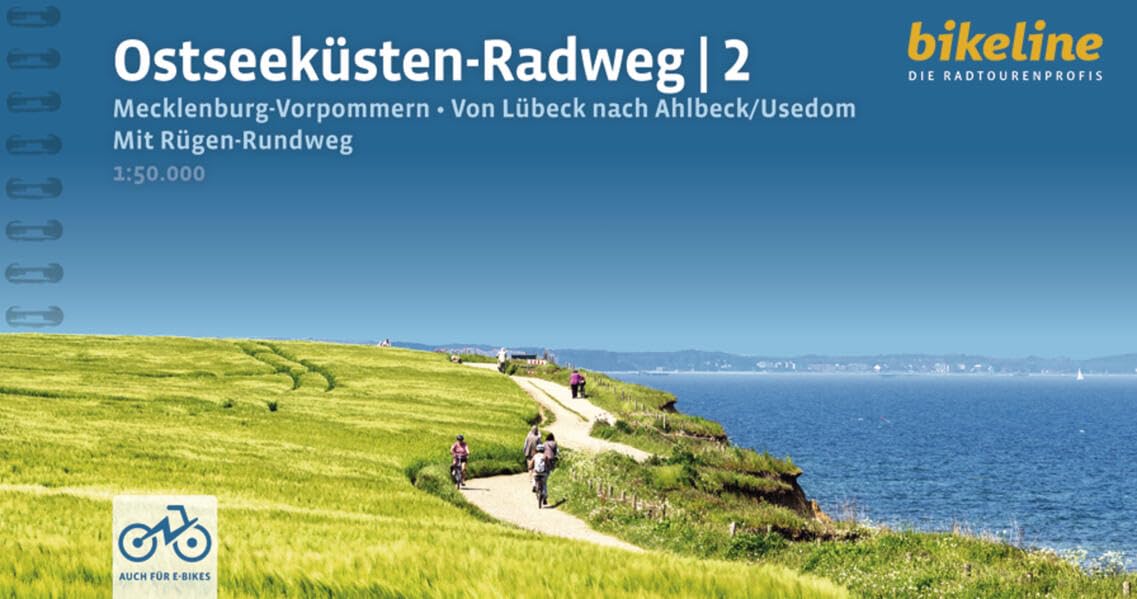 Ostseeküsten - Radweg 2 Mecklenburg-Vorpommern.Von Lübeck nach Ahlbeck/Usedom. Mit Rügen-Rundweg: Mecklenburg-Vorpommern ¿ Von Lübeck nach ... Übernachtungsverzeichnis (Radtourenbücher)
