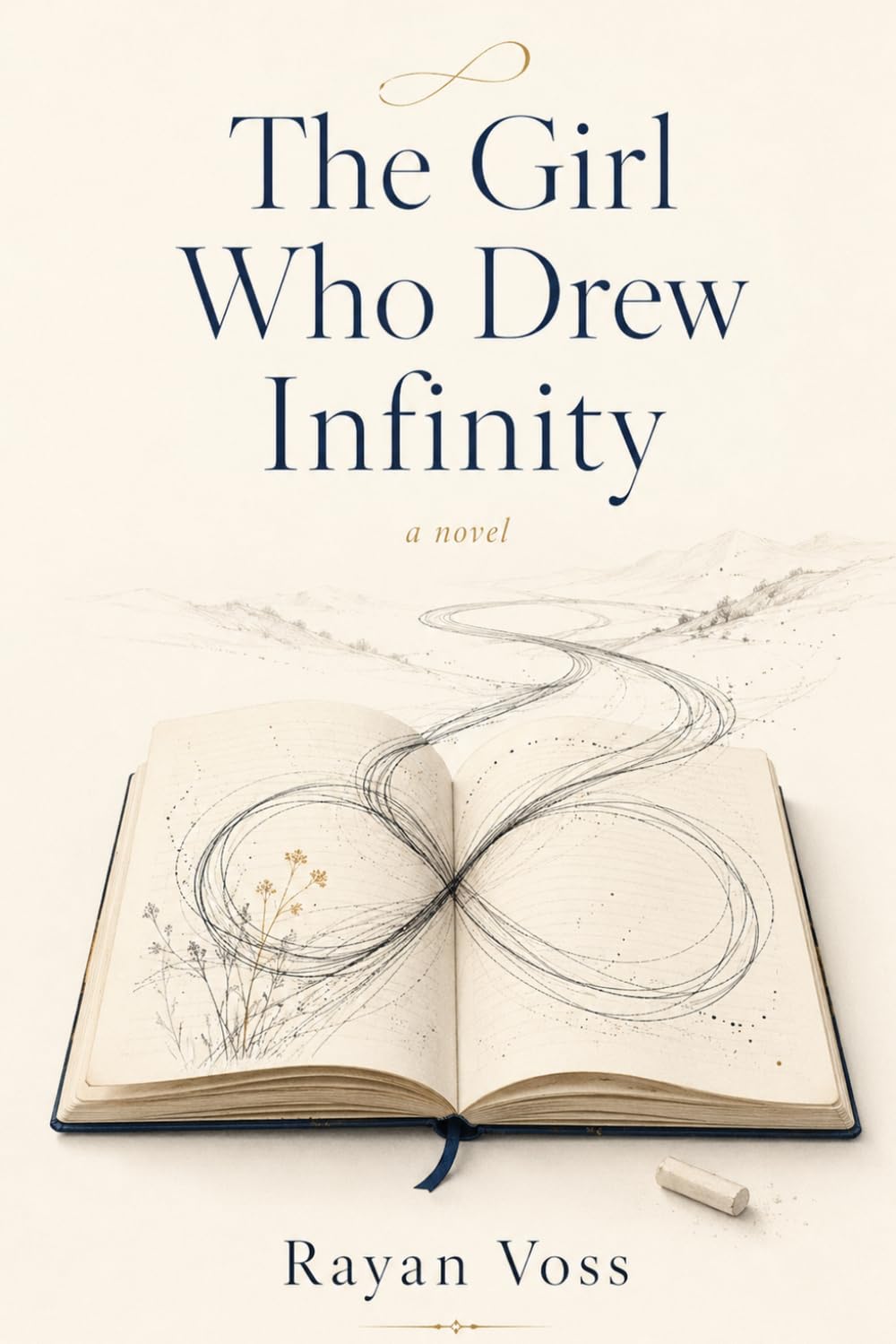 The Girl Who Drew Infinity: A Novel