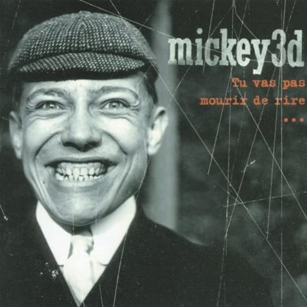 Tu Vas Pas Mourir De Rire [Audio CD] Mickey 3d