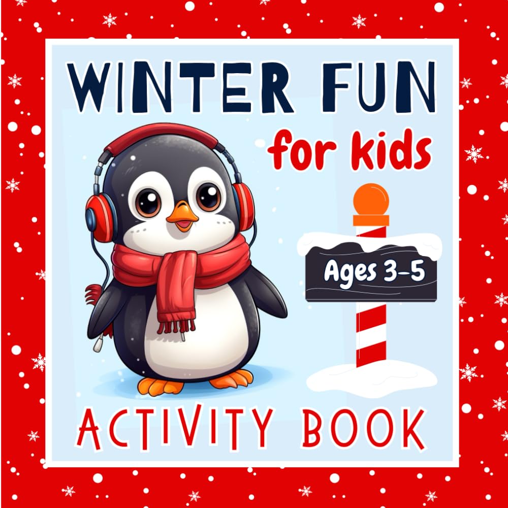 Winter Fun Activity Book for Kids Age 3,4,5: Colouring Pages, Scissor Skills, Dot to Dot, Shadow Matching, Dot Markers & Mazes for Preschool Girls