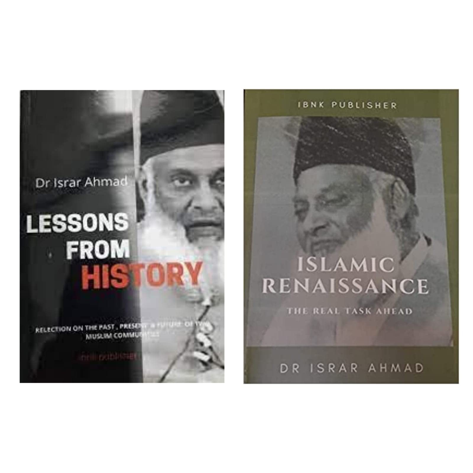 Lesson from History & Islamic Renaissance (Dr. Israr Ahmad) Two Books Set in English Language Indian good printed quality Paperback – 1 January 2004