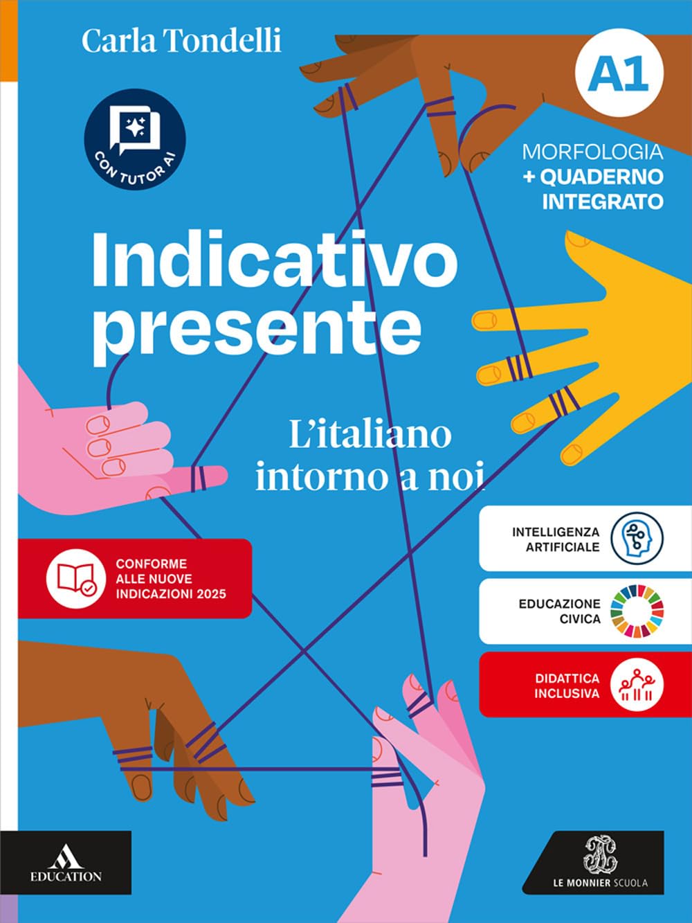 Indicativo presente. L'italiano intorno a noi. Con Ottavino, Per la Scuola media. Con e-book. Con espansione online. Morfologia con Quaderno integrato-Sintassi con Quaderno integrato (Vol. A1-A2)