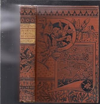 Hardcover Adventures Among the Indians Book