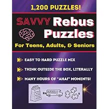 Savvy Rebus Puzzles For Teens, Adults, and Seniors