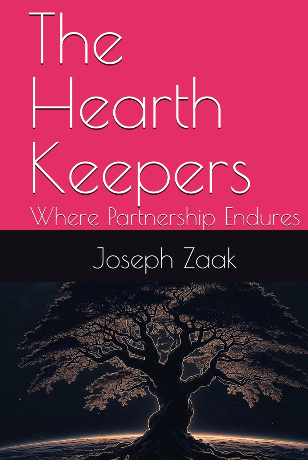 The Hearth Keepers: Where Partnership Endures (The Hearth Trilogy)