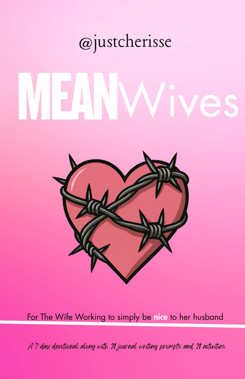 Mean Wives: For the wife working to simply be nice to her husband