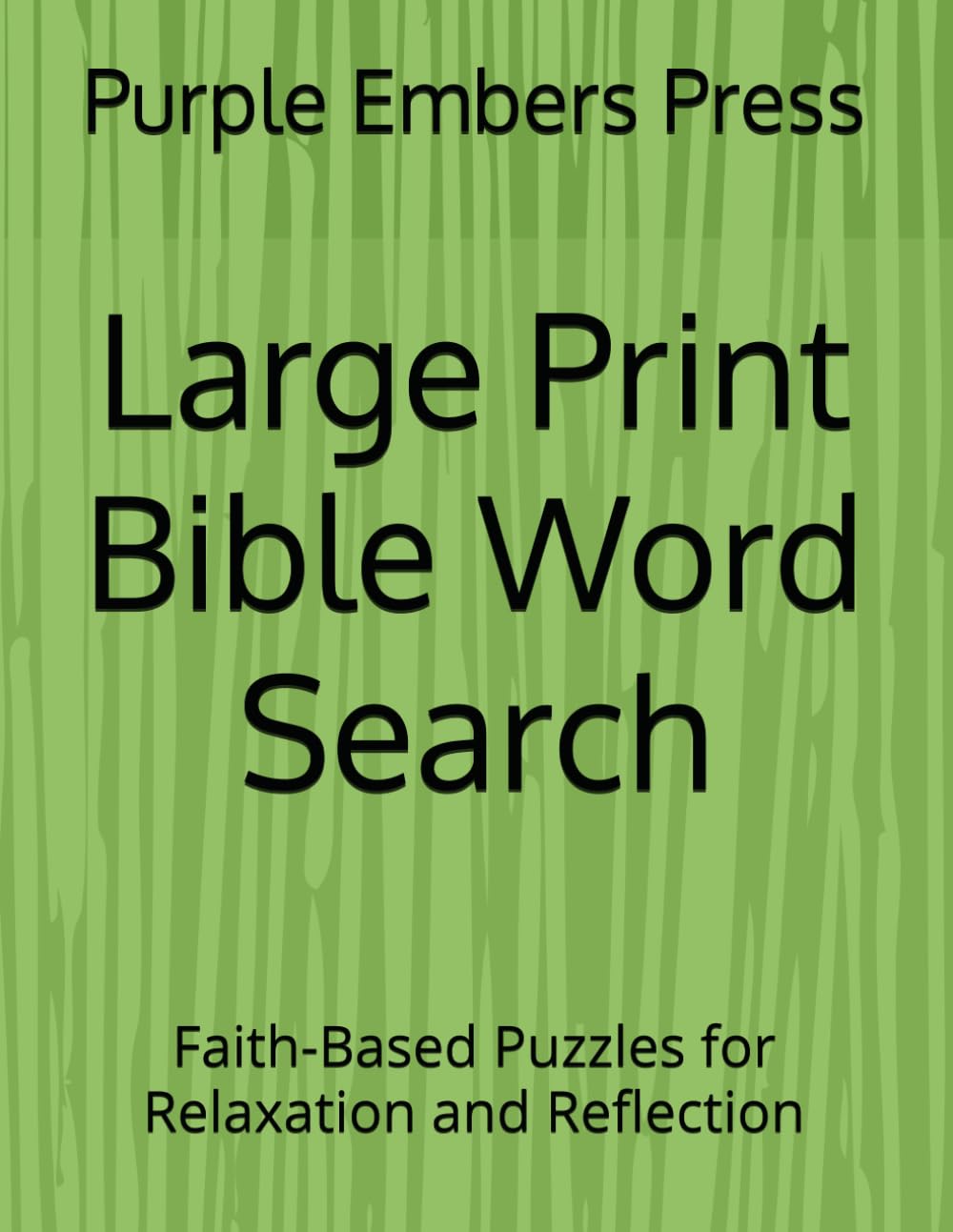 Large Print Bible Word Search: Faith-Based Puzzles for Relaxation and Reflection