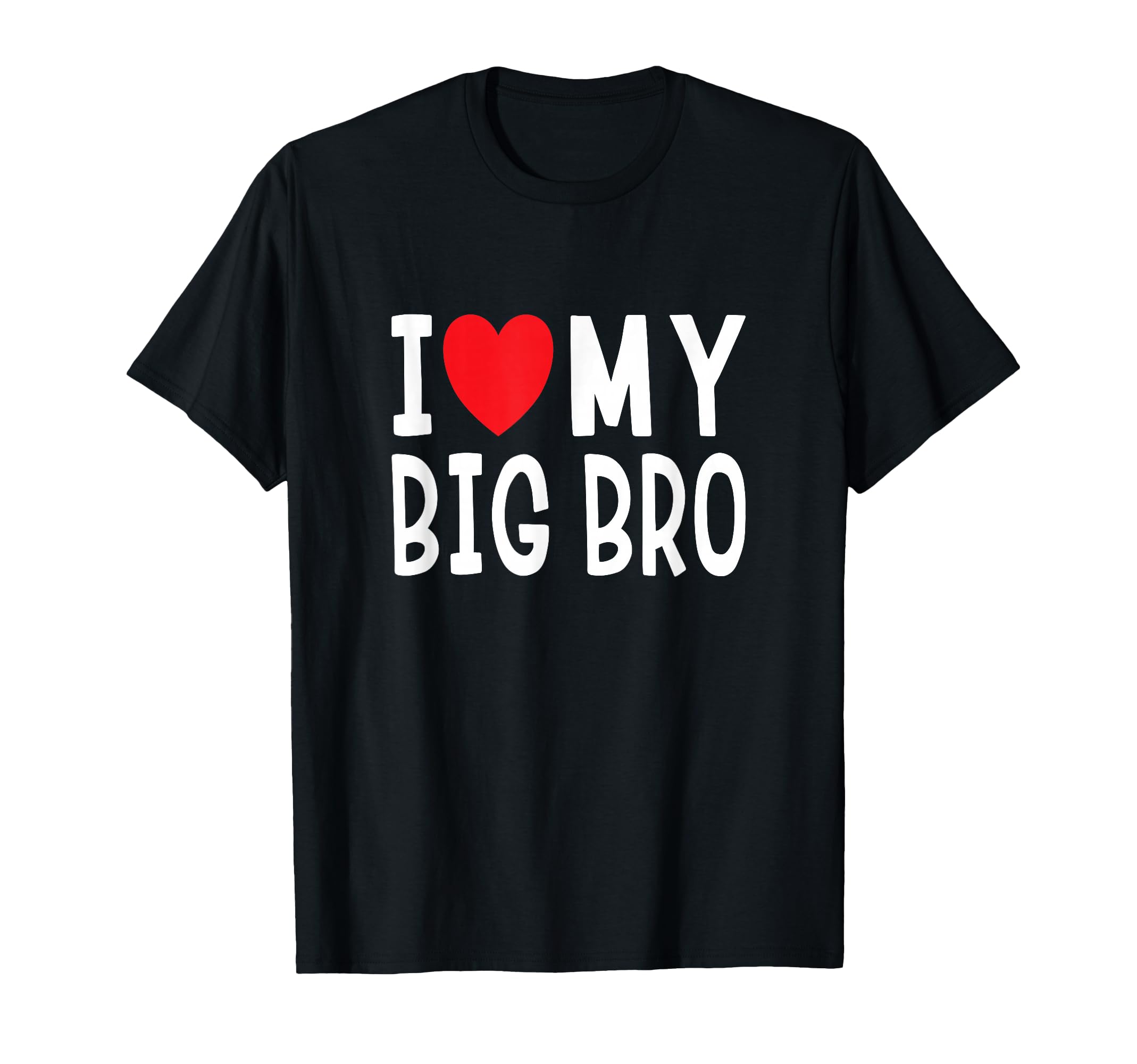 Sibling Quote I Love My Big Bro Heart Brother T-Shirt