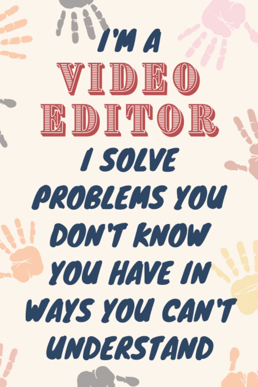 Video Editor Gifts: Blank Lined Journal Notebook, an Appreciation Thank You and Funny Gift for Video Editors