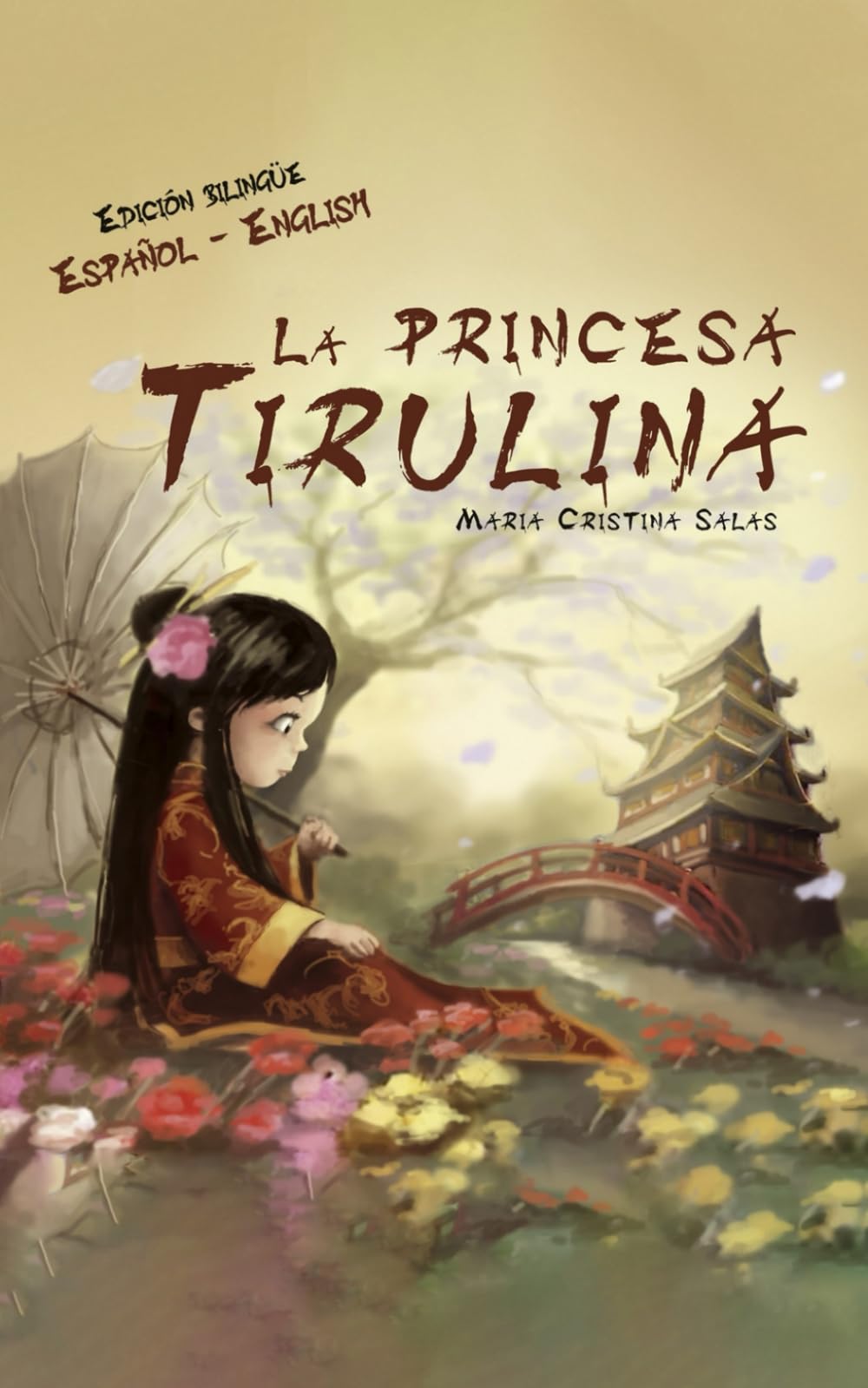 La princesa Tirulina (Edición bilingüe. Español e inglés)