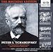 Peter Tchaikovsky: The Complete Symphonies and Greatest Concerts