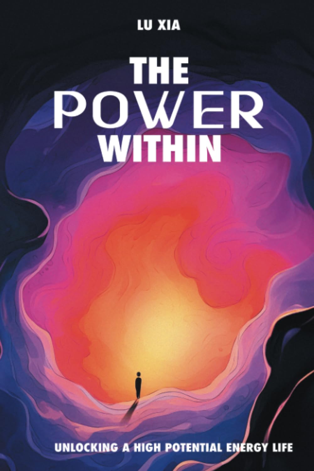 The Power Within: Unlocking A High Potential Energy Life