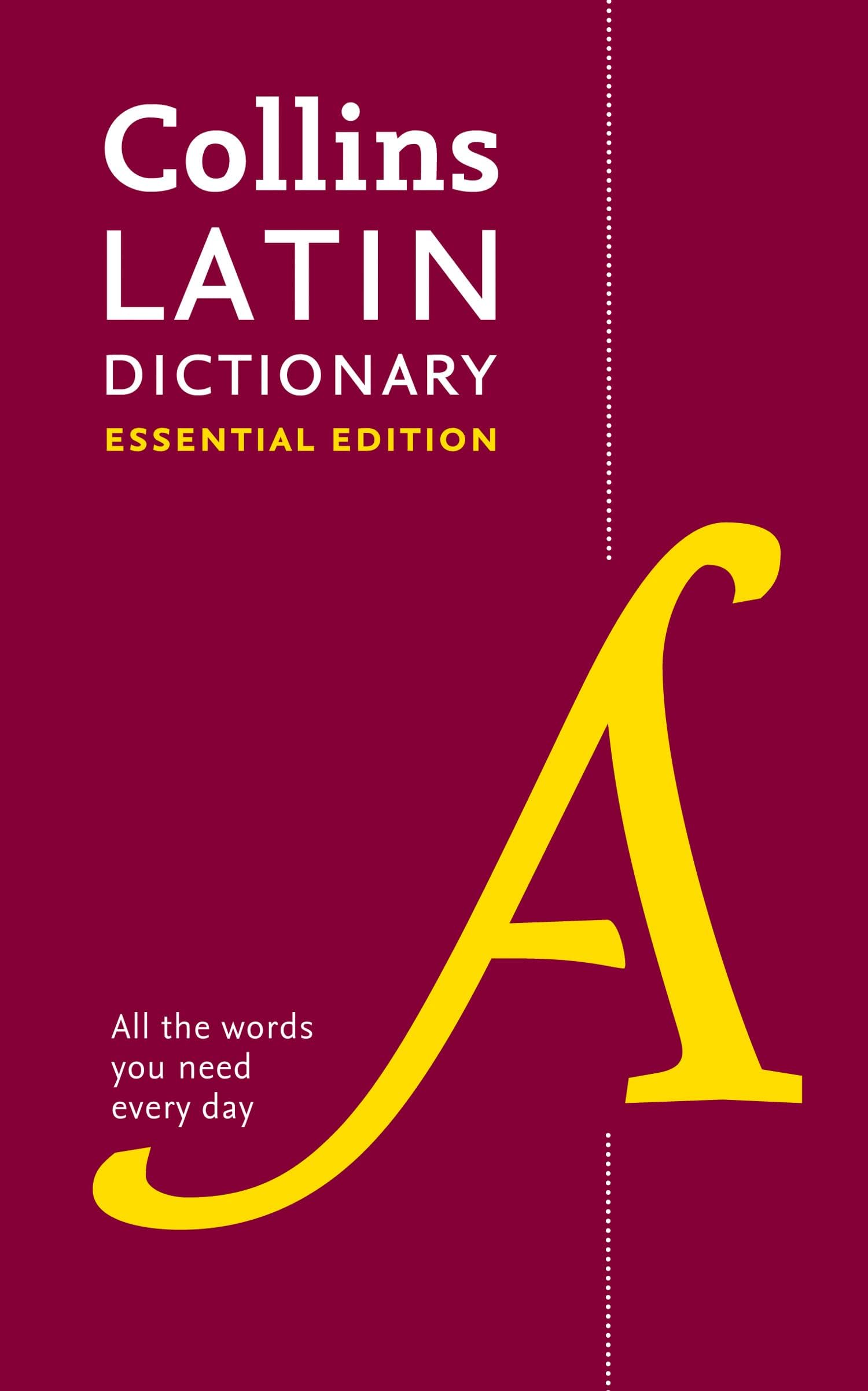 Latin Essential Dictionary: All the words you need, every day (Collins Essential Dictionaries) Paperback – 5 Mar. 2020