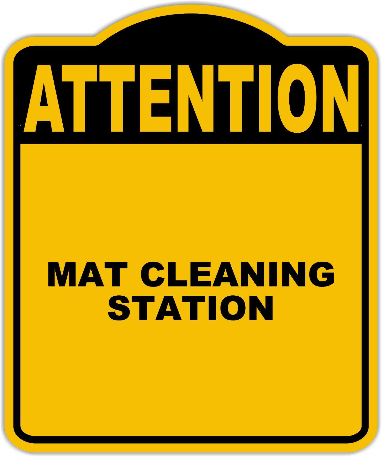 MAT CLEANING STATION Attention Yellow Black Aluminum Composite Sign 15 x 18 inches