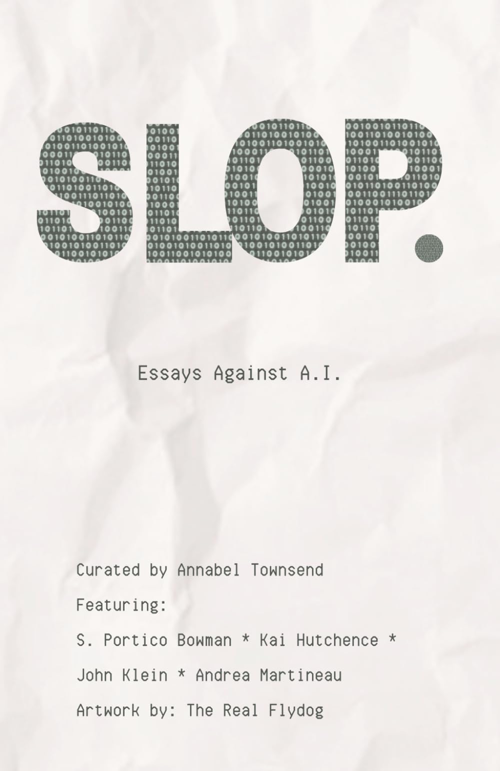 SLOP: Essays Against AI (The Wanderings Series)