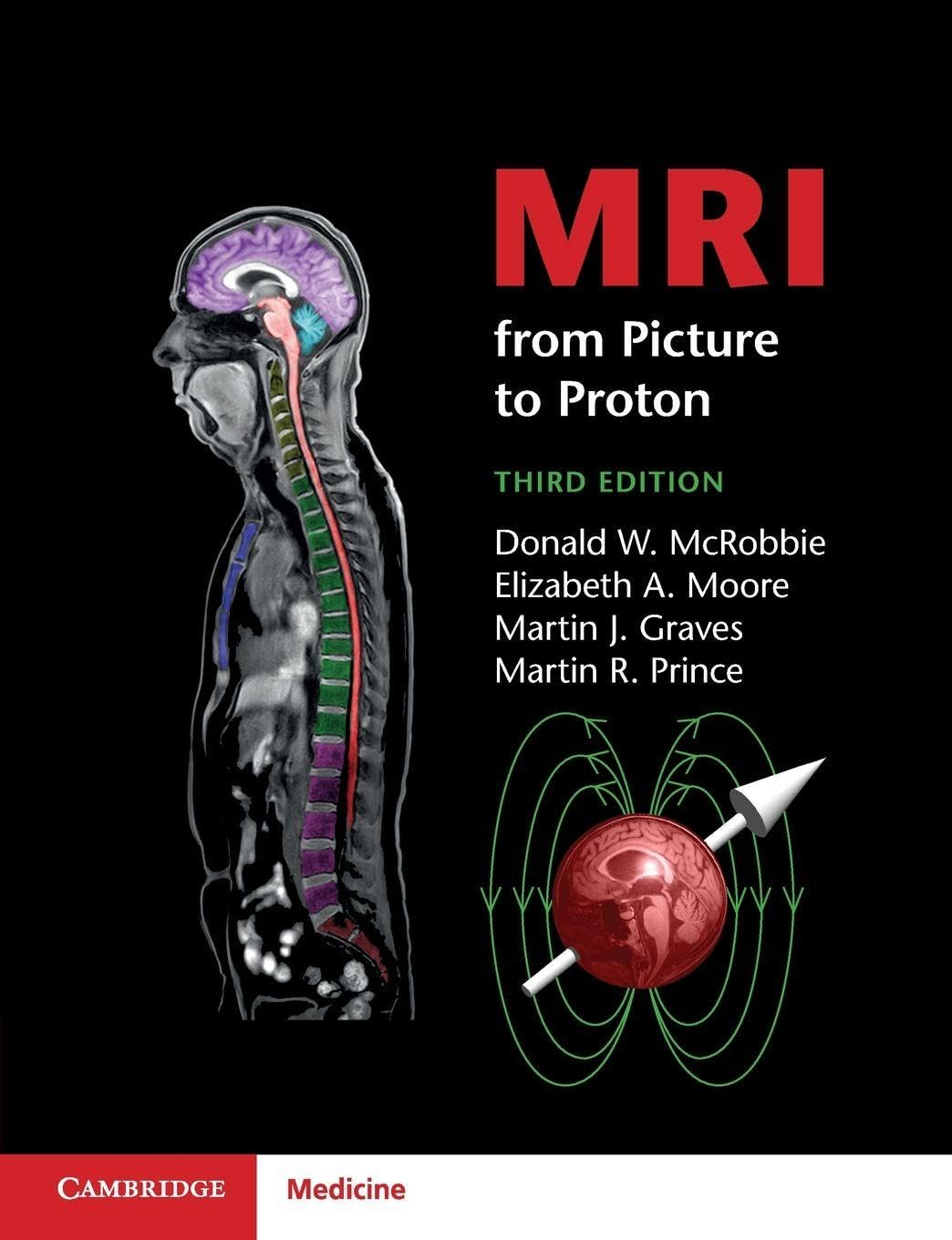 MRI from Picture to Proton Paperback – Illustrated, 31 August 2017