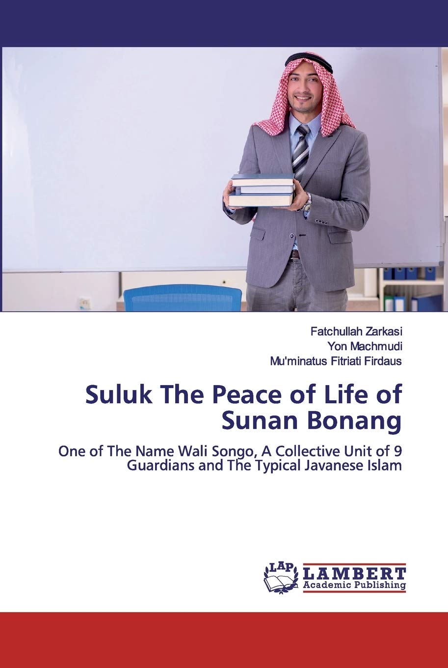 LAP Lambert Academic Publishing Suluk The Peace of Life of Sunan Bonang