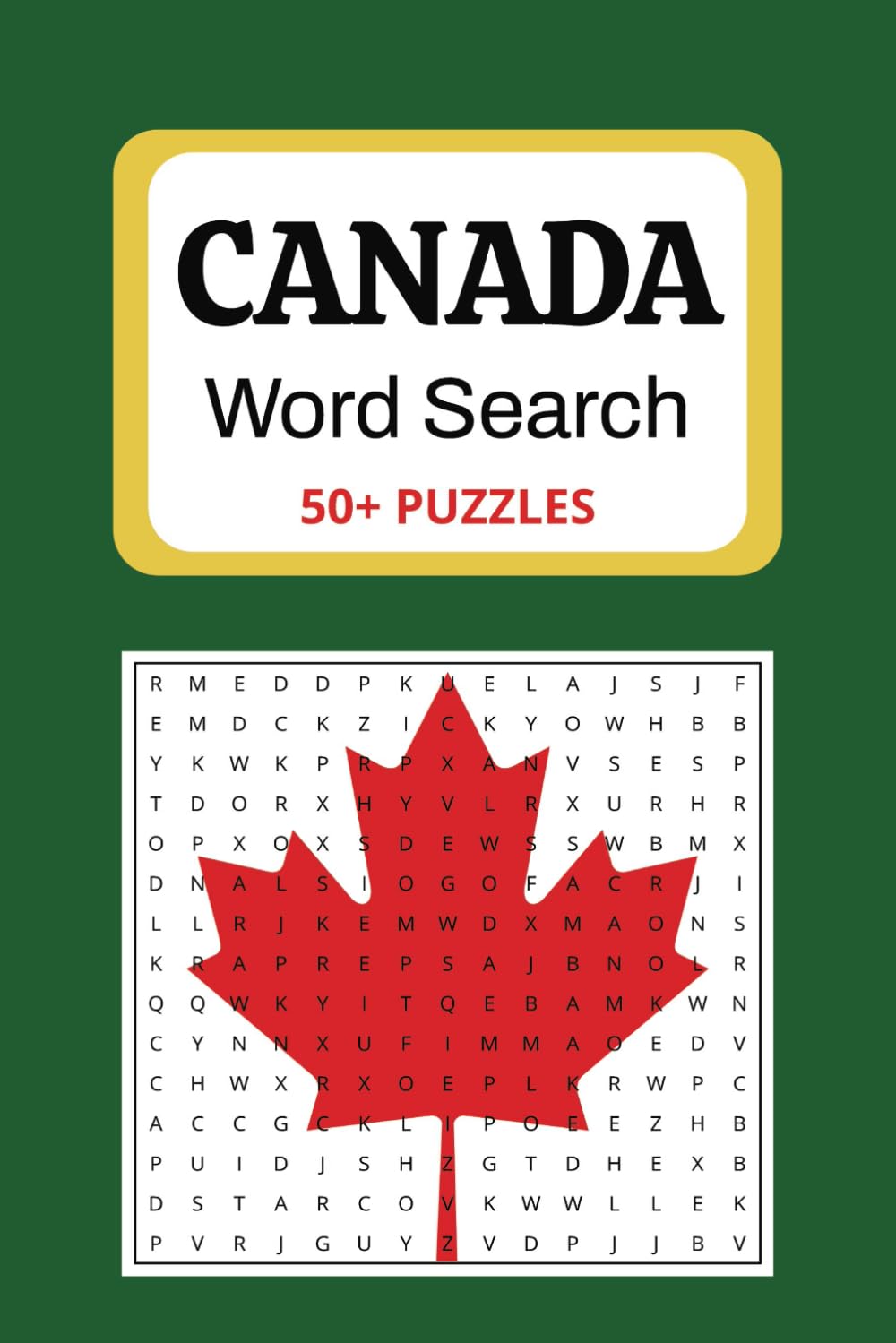 Canada Word Search Book: Canada Word Search Puzzle Book for Adults, Seniors and Teens : Word Finds Featuring Canadian Cities, Parks, Food, Wildlife & More