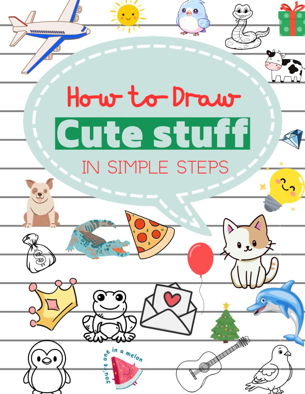Drawing: How to draw 101 Cute stuff, animals, and more