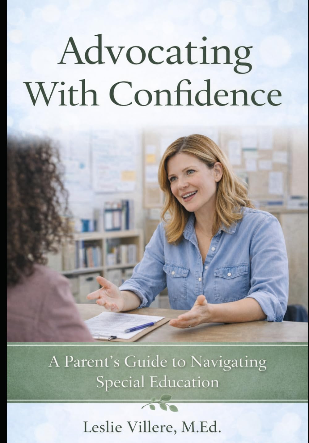 Advocating With Confidence: A Parent's Guide to Navigating Special Education