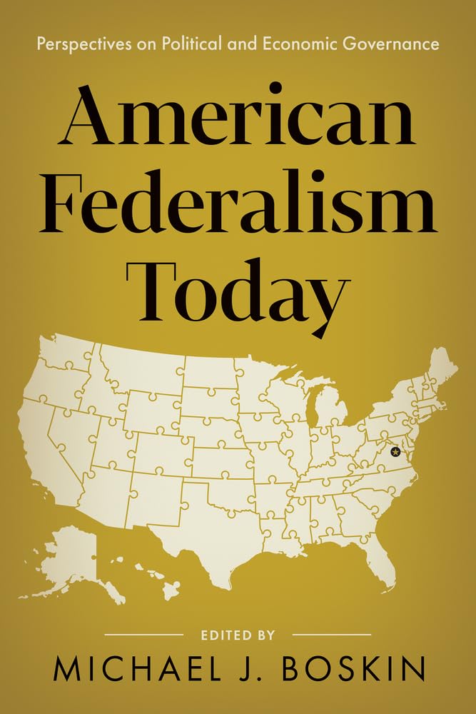 American Federalism Today by Michael J. Boskin, Condoleezza Rice - 9780817926359