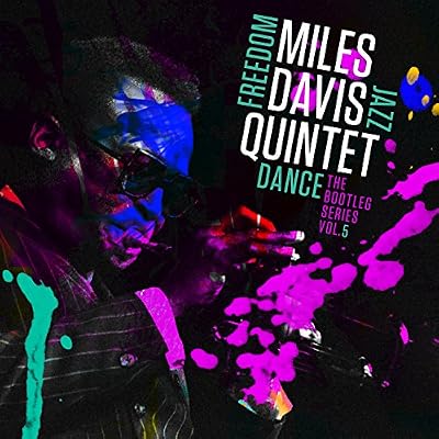 Miles Davis Quintet: Freedom Jazz Dance: The Bootleg Series, Vol. 5