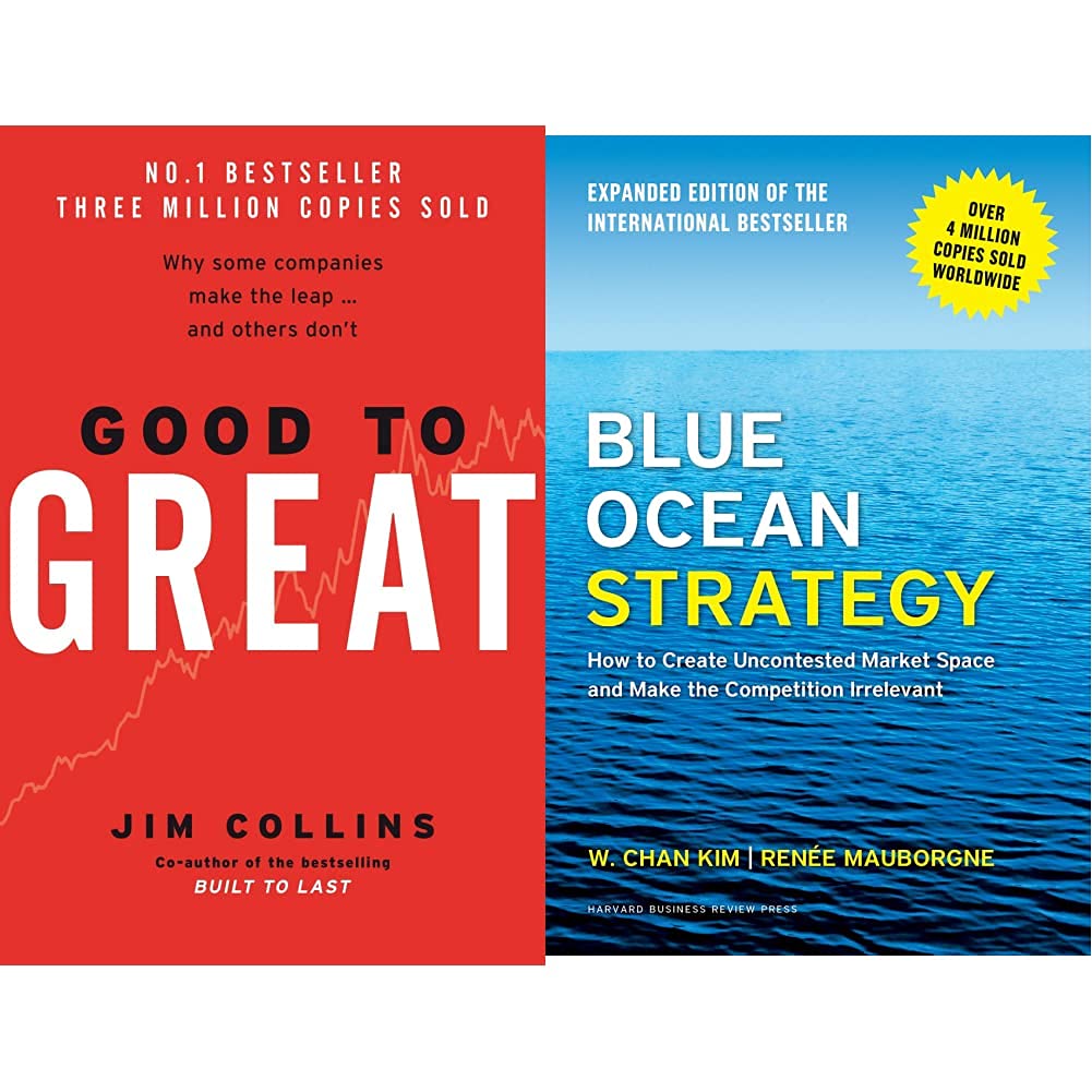 Good To Great + Blue Ocean Strategy