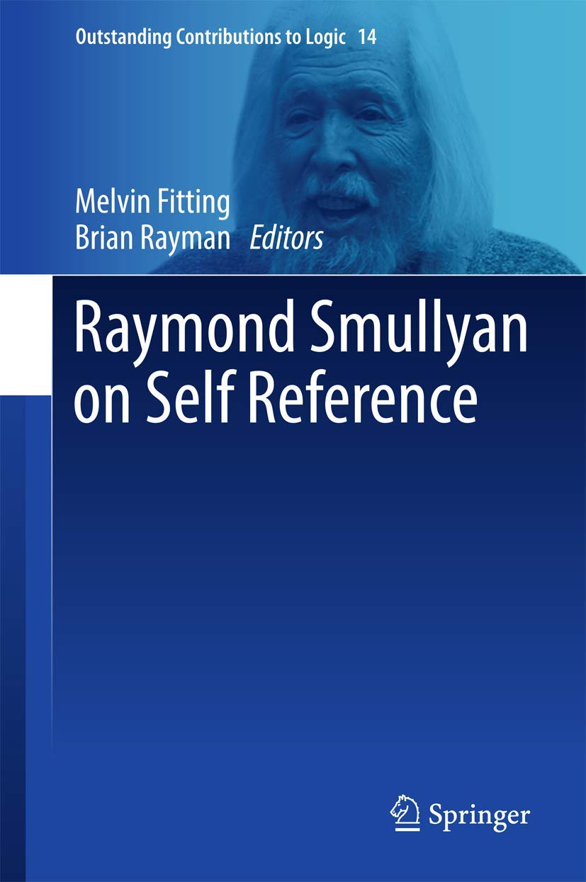 Buy Raymond Smullyan on Self Reference: 14 (Outstanding Contributions to Logic) — BookShops.in