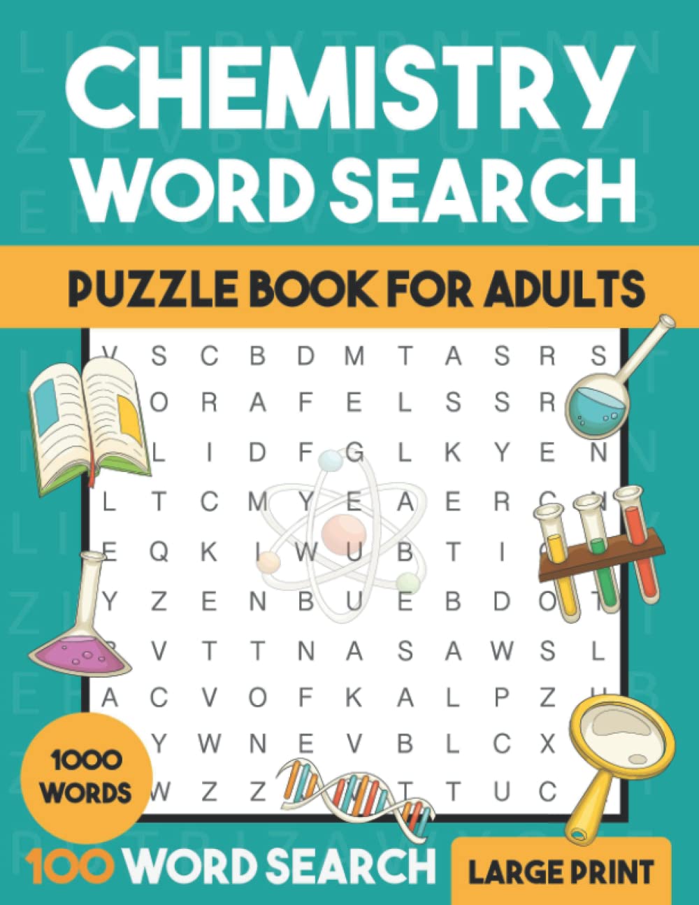 Chemistry Word Search Puzzle Book For Adults: Chemistry Word Wordsearches - The LARGEST PRINT Word Search Game for Adults, Seniors, Kids With Solutions