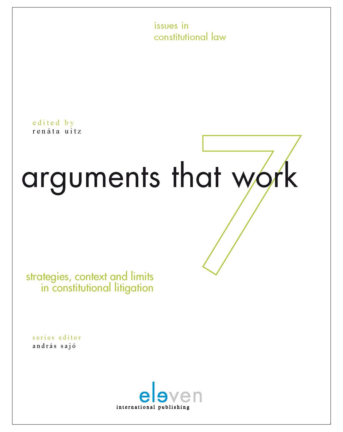Buy Arguments That Work: Strategies, Contexts and Limits in Constitutional Law (Issues in Constitutional Law) — BookShops.in