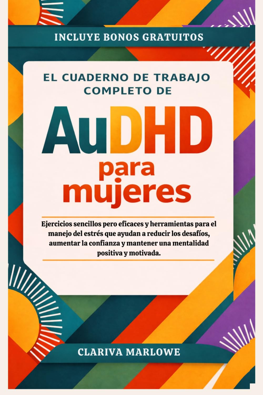El cuaderno de trabajo completo de AuDHD para mujeres