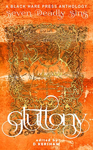 Gluttony: an inordinate desire to consume more than that which on…