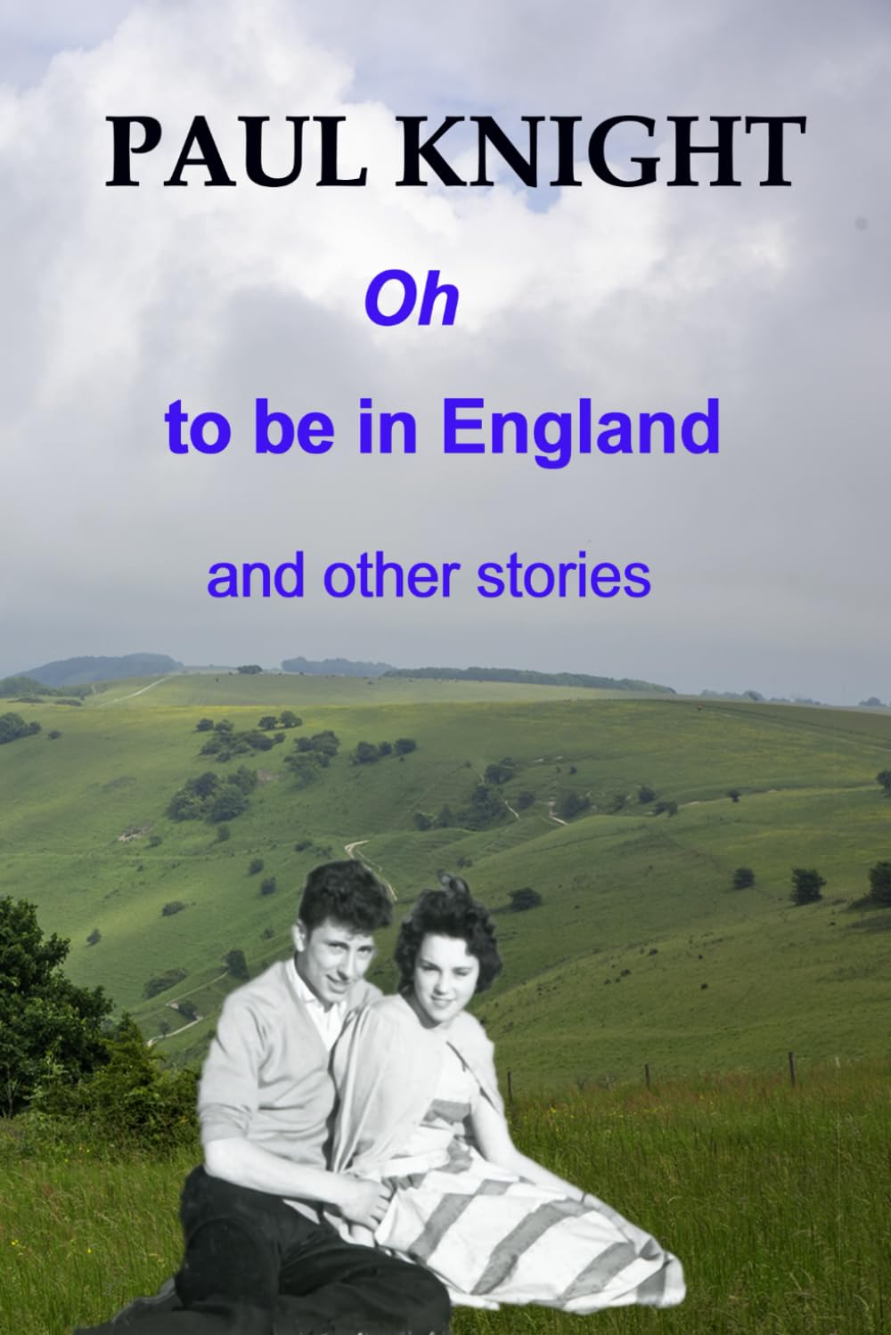 Oh to be in England: and other stories
