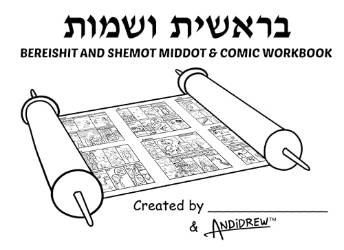 Bereishit and Shemot Middot &amp; Cartooning Workbook: Students learn Middot and create their own Torah comics! (Torah Comic Workbooks)