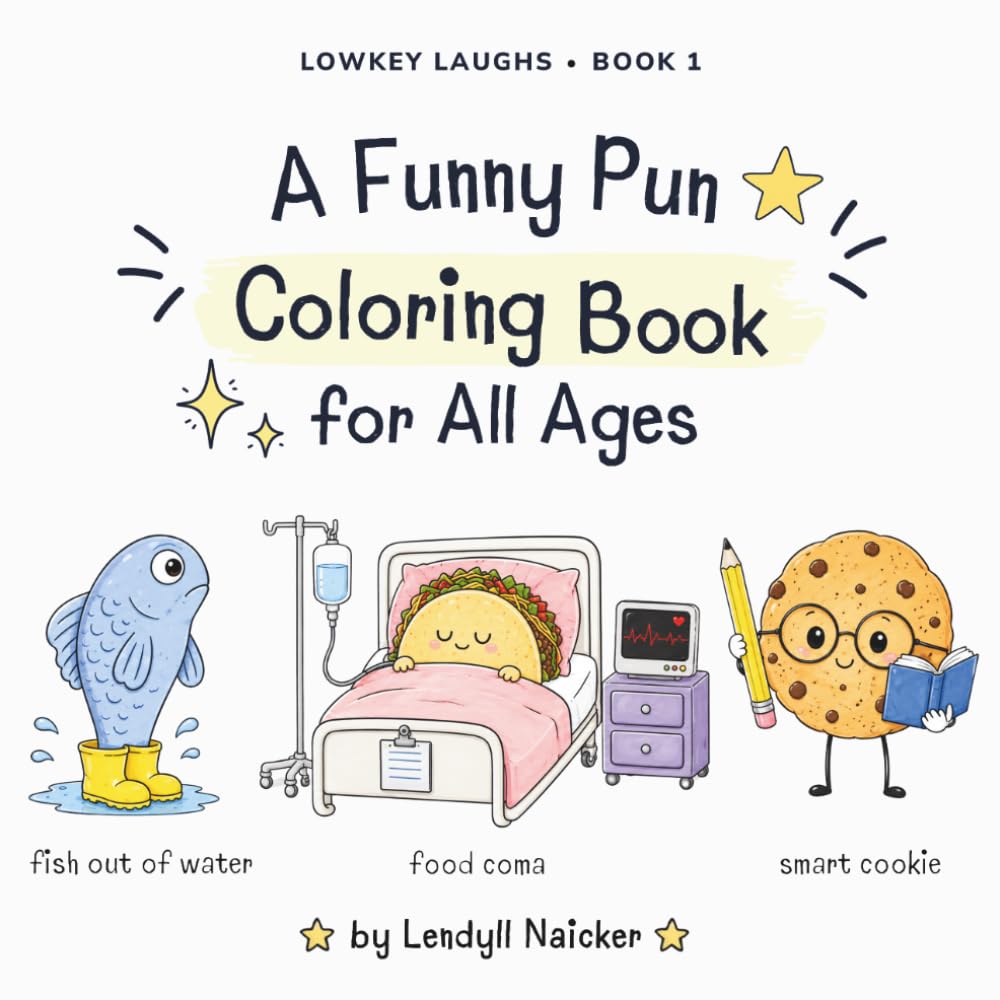 Lowkey Laughs: A Funny Pun Coloring Book for All Ages