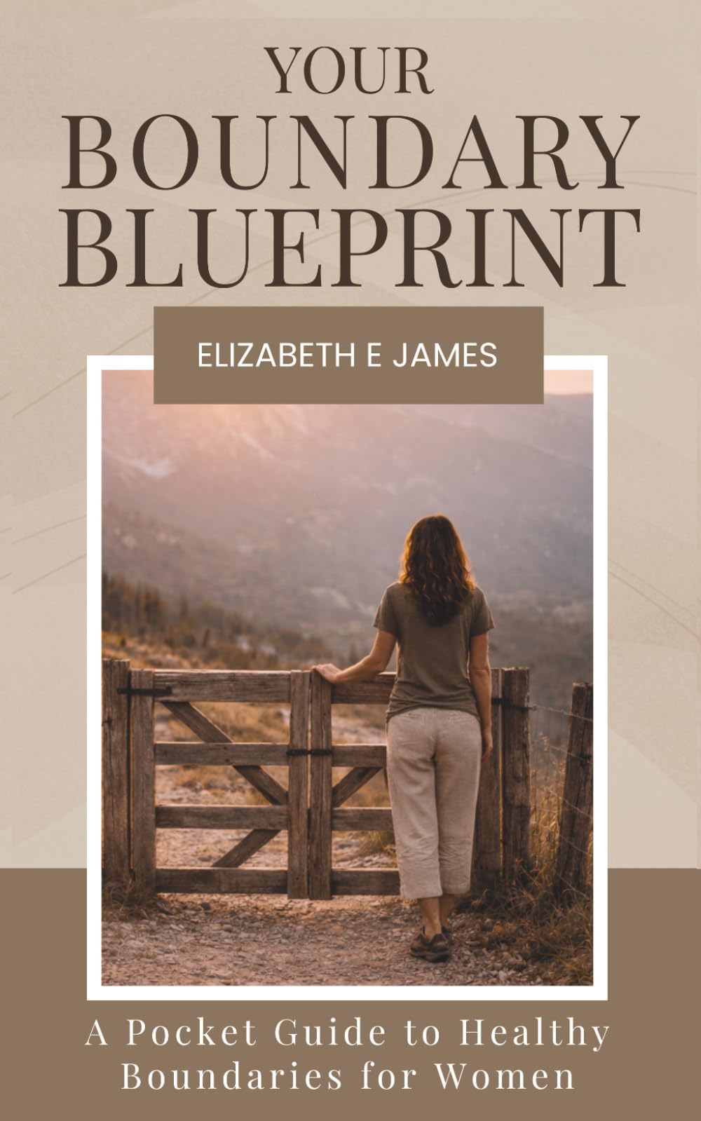 Your Boundary Blueprint: A Pocket Guide to Healthy Boundaries for Women (The Pocket Guide Life Series)