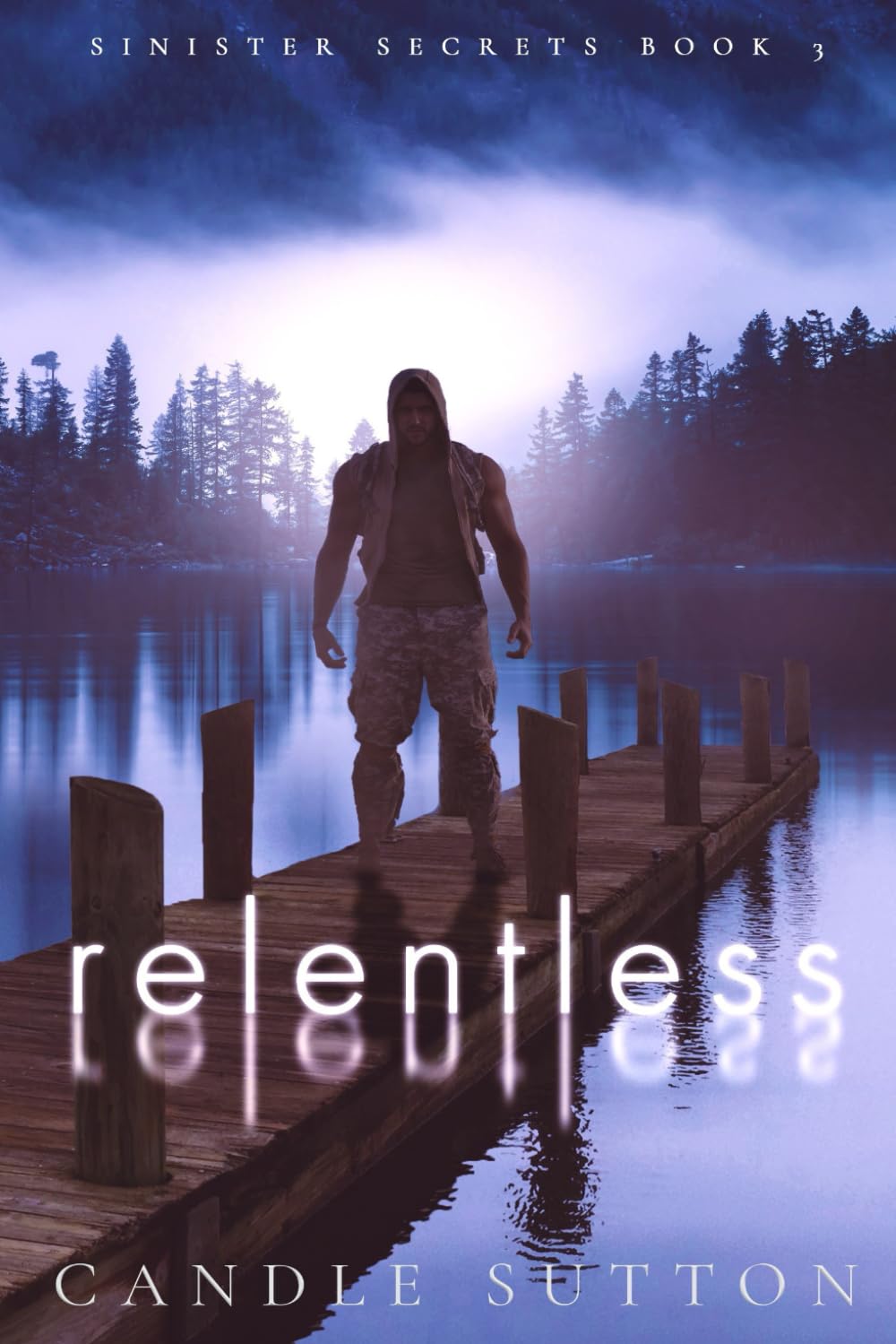Relentless (Sinister Secrets)