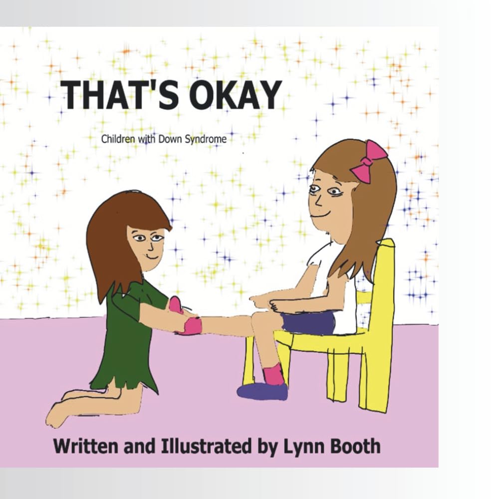That's Okay: Children with Down Syndrome