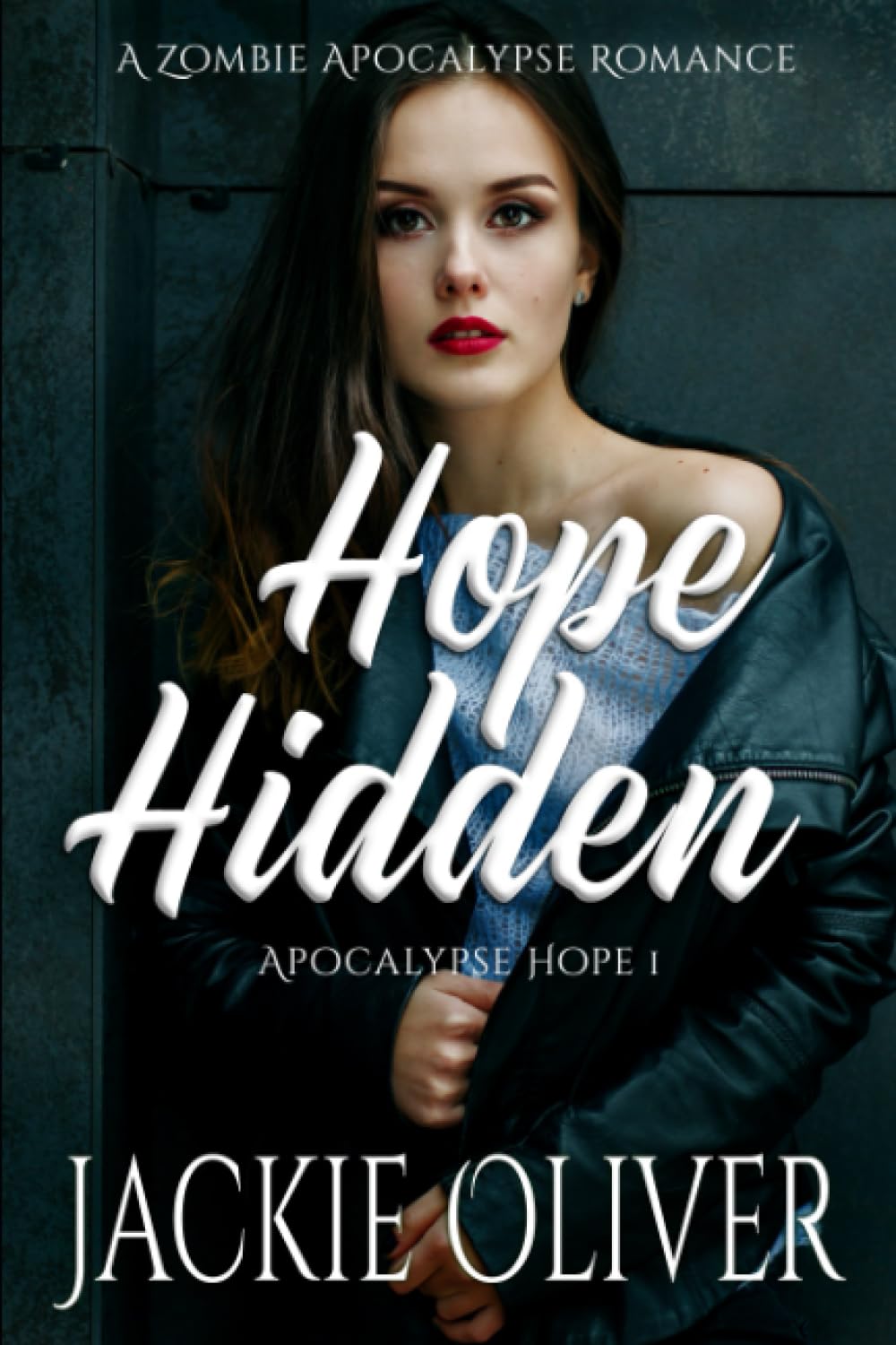 Hope Hidden: A Zombie Apocalypse Romance