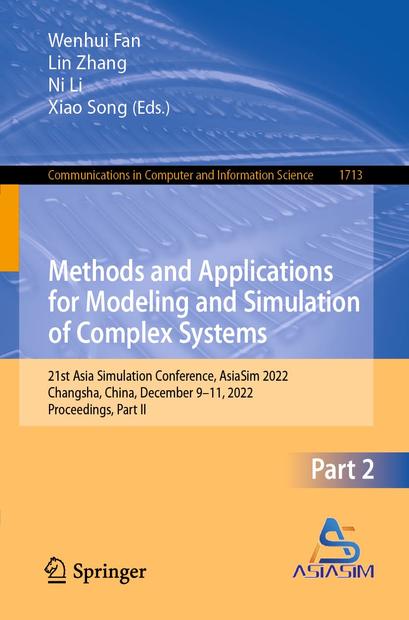 Methods and Applications for Modeling and Simulation of Compl... - 9789811991943