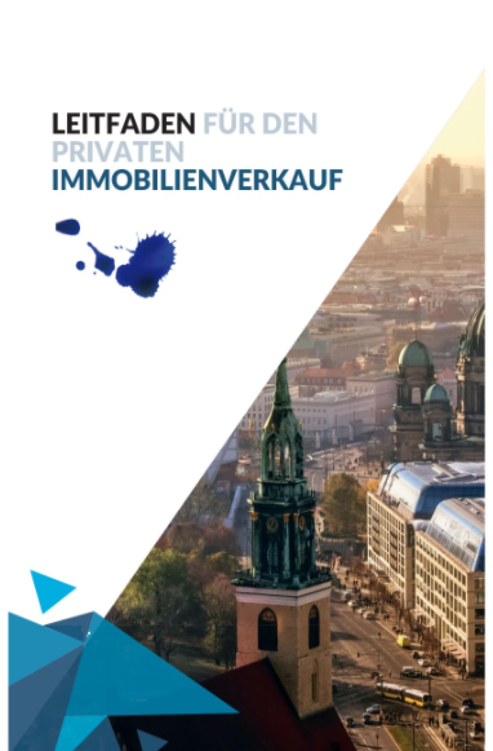 Leitfaden für den privaten Immobilienverkauf