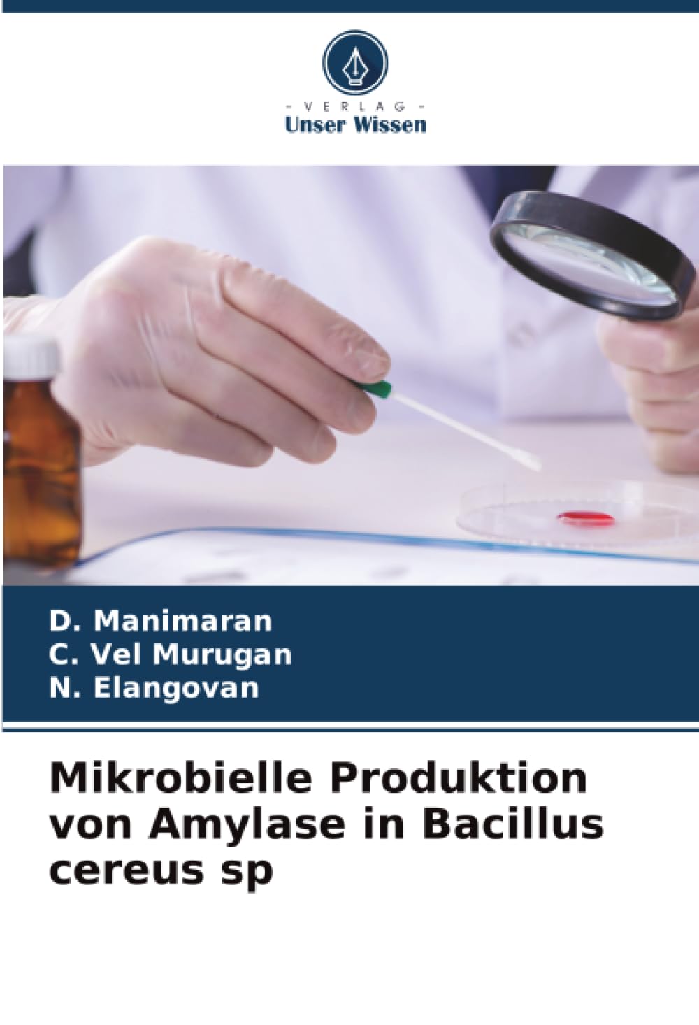 Mikrobielle Produktion von Amylase in Bacillus cereus sp