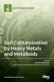 Soil Contamination by Heavy Metals and Metalloids