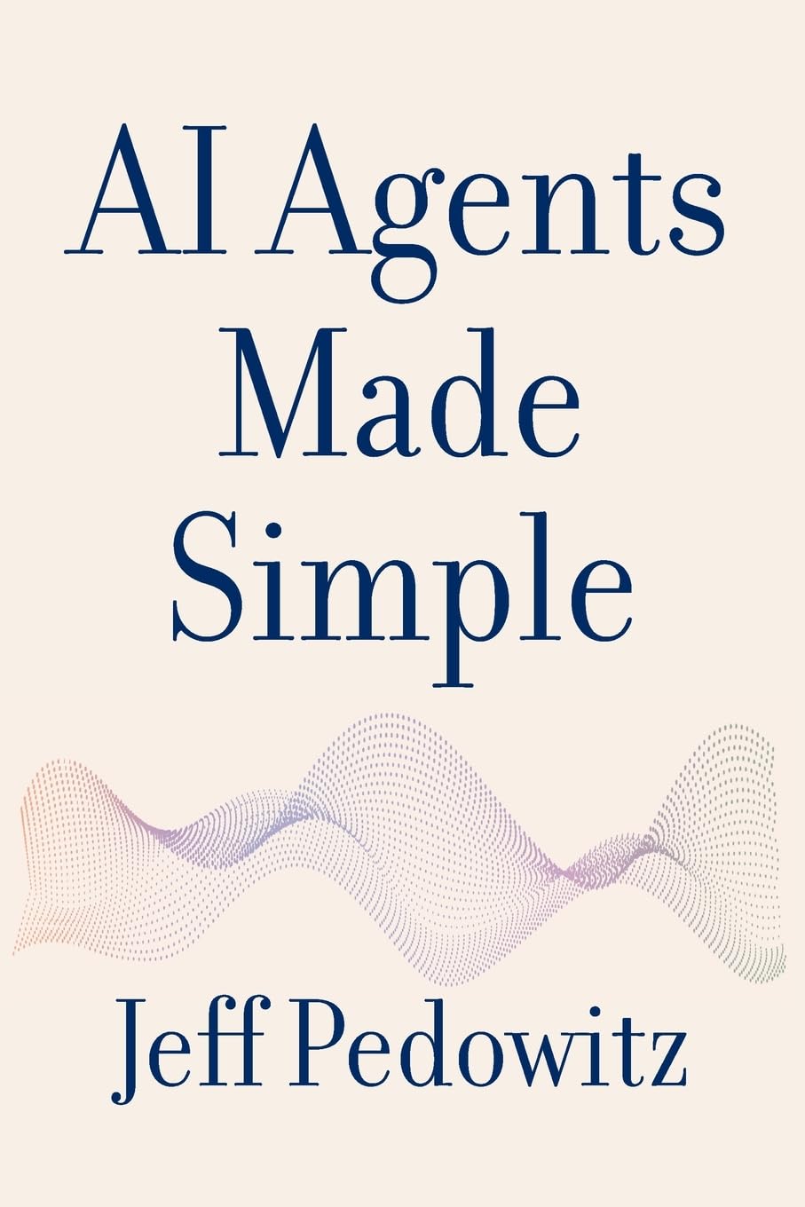 AI Agents Made Simple: A Practical Guide for Every Business