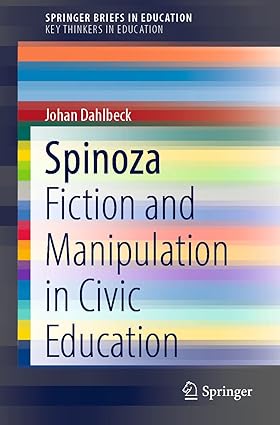 Spinoza: Fiction and Manipulation in Civic Education (SpringerBriefs in Education)-Wow! eBook