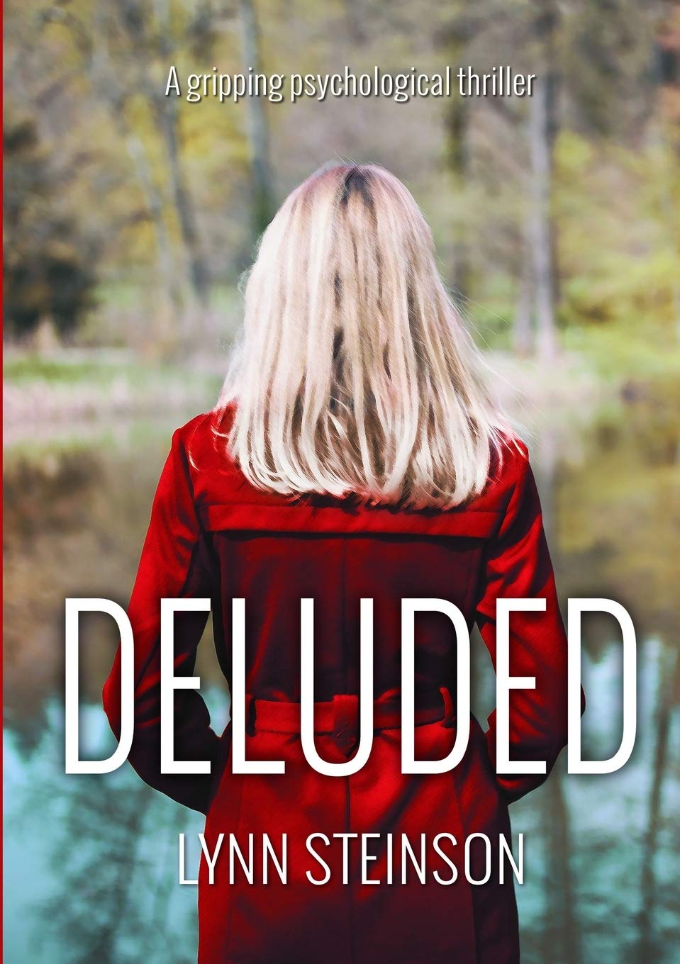 DELUDED,Lynn Steinson