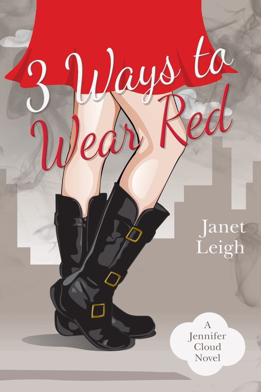 3 Ways to Wear Red: A Jennifer Cloud Novel: Volume 3