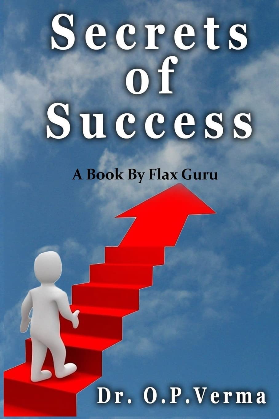 Secrets of Success: Smart way to success for every student (Budwig Wellness)