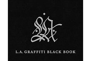 L.A. Graffiti Black Book: The Original Street Art Bible by Wooden Shoe Books