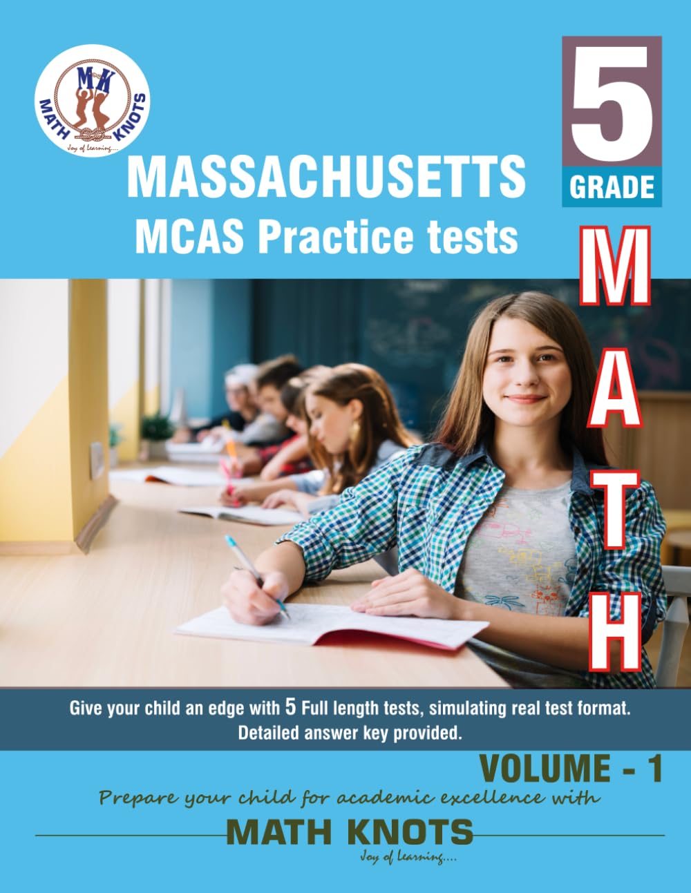 Massachusetts ( MCAS) , 5th Grade MATH Practice Tests ,Volume 1